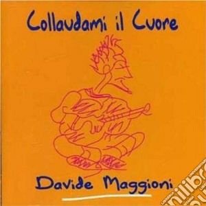 Davide Maggioni - Collaudami Il Cuore cd musicale di MAGGIONI DAVIDE