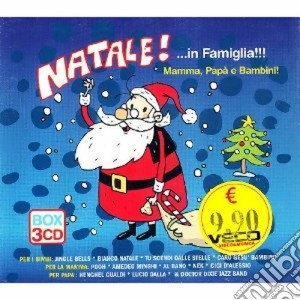 Natale!..in Famiglia / Various (3 Cd) cd musicale di Artisti Vari