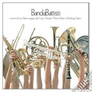 Bandabattisti - Bandabattisti cd musicale di BANDABATTISTI