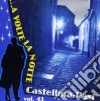 Castellina Pasi - ...a Volte La Notte - Vol.43 cd