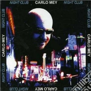 Carlo Mei - Night Club cd musicale di CARLO MEI