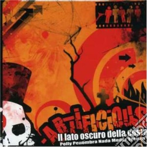 Lato Oscuro Della Costa - Artificious cd musicale di LATO OSCURO DELLA COSTA