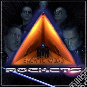 (LP Vinile) Rockets - Back To Woad lp vinile di Rockets