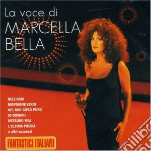 Marcella Bella - La Voce Di.. cd musicale di BELLA MARCELLA