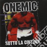One Mic - Sotto La Cintura