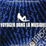 Artisti Vari - Vojager Dans La Musique cd