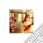 Miami Spanglish cd