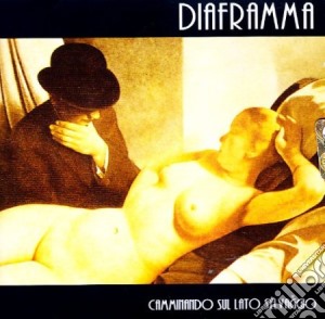 Diaframma - Camminando Sul Lato Selvaggio cd musicale di DIAFRAMMA