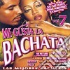 Me Gusta La Bachata Vol.7 / Various cd