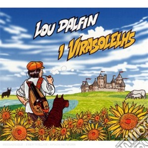 Lou Dalfin - I Virasolelhs cd musicale di LOU DALFIN