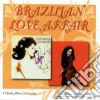 Brazilian Love Affair - Natureza Humana / Dilene (2 Cd) cd