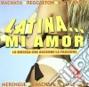 Latina.....Mi Amor cd