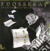 Fuossera - Spirito E Materia cd