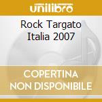 Rock Targato Italia 2007 cd
