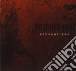 Nomorefear - Ethnoprison cd