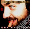 Ettore Giuradei - Era Che Cosi' cd