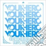 Your Hero - Chronicles Of A Real World cd