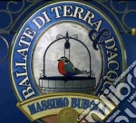 Massimo Bubola - Ballate Di Terra & D'acqua cd