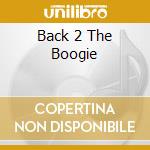 Back 2 The Boogie cd musicale di DJ FEDE