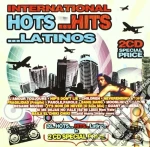 International Hots... Hits... Latinos cd