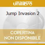 Jump Invasion 2 cd