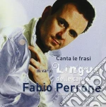 Fabio Perrone - Canta Le Frasi In Varie Lingue cd