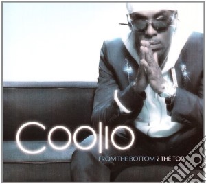 Coolio - From The Bottom 2 The Top cd musicale di COOLIO
