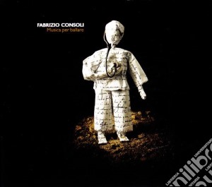 Fabrizio Consoli - Musica Per Ballare cd musicale di CONSOLI FABRIZIO