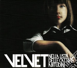 Velvet - Nella Lista Delle Cattive Abitudini cd musicale di VELVET