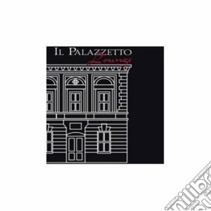 Palazzetto Lounge (Il) cd musicale di ARTISTI VARI