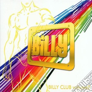 Billy Club Volume 2 cd musicale di ARTISTI VARI
