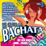 Me Gusta La Bachata Vol.9 cd