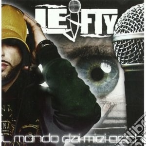 Leftside - Il Mondo Dai Miei Occhi cd musicale di LEFTY