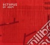 Octopus - Ep 2009 cd