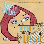 Magnetic4 - Boa Vida!