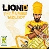 Lion D - Da Burnin' Melody cd
