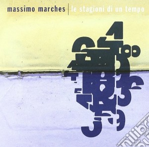 Massimo Marches - Le Stagioni Di Un Tempo cd musicale di Massimo Marches