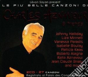 Charles Aznavour - Le Piu' Belle Canzoni (2 Cd) cd musicale di Charles Aznavour