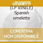 (LP VINILE) Spanish omelette
