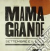 Mama Grande - Settembre E Il Sole cd