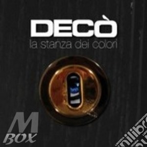 Deco' - La Stanza Dei Colori cd musicale di DECO'
