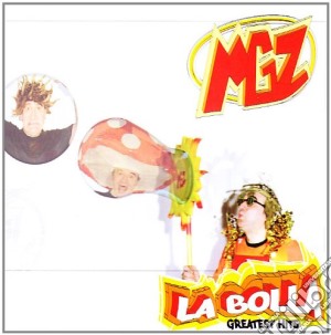 La Bolla (greatest Hits) cd musicale di MGZ