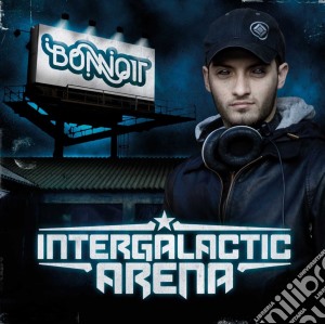 Bonnot - Intergalactic Arena cd musicale di BONNOT