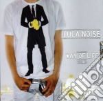 Luca Noise - Way Of Life Vol.1