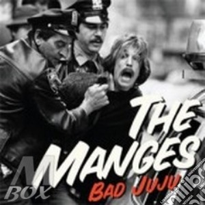 Manges - Bad Juju cd musicale di MANGES