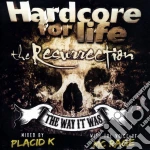 Hardcore For Life: The Resurrection / Various cd