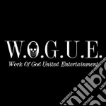 W.o.g.u.e. - Work Of God United Entertainment cd