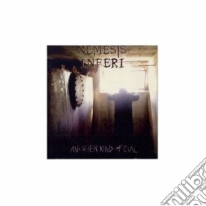 Nemesis Inferi - Another Kind Of Evil cd musicale di Inferi Nemesis