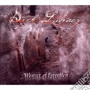 Dark Lunacy - Weaver Of Forgotten cd musicale di Lunacy Dark