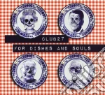 Clun 27 - For Dishes And Soul cd